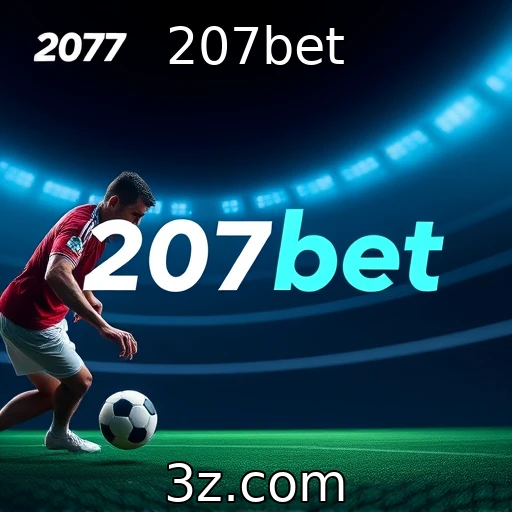 207bet Desvendando as Melhores Estratégias para Apostas em Futebol